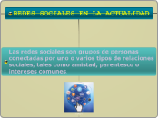 REDES SOCIALES EN LA ACTUALIDAD