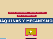 MÁQUINAS Y MECANISMOS