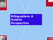 Bilingualism: A Holistic Perspective