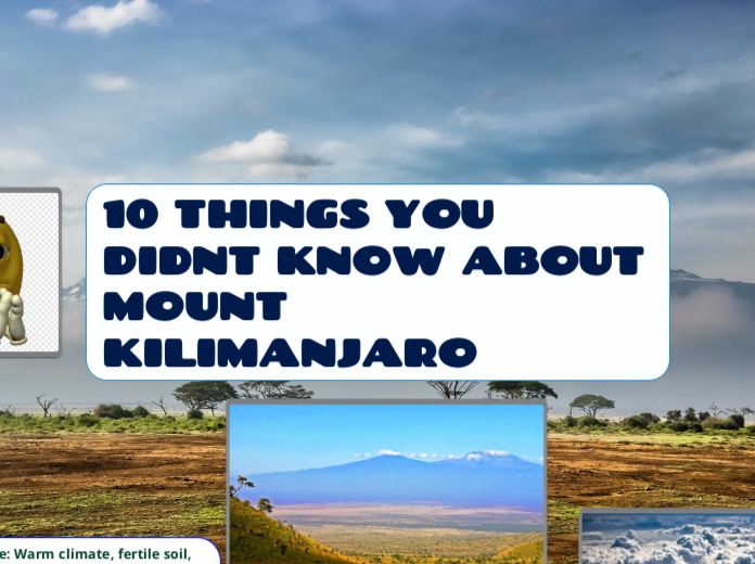 10 THINGS YOU DIDNT KNOW ABOUT MOUNT KILIMANJARO