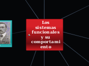 Los sistemas funcionales y su comportamiento